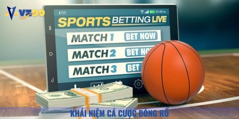 Tìm hiểu về bộ môn cá cược bóng rổ