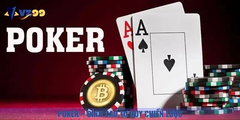 Poker là sân chơi bài cực Hot