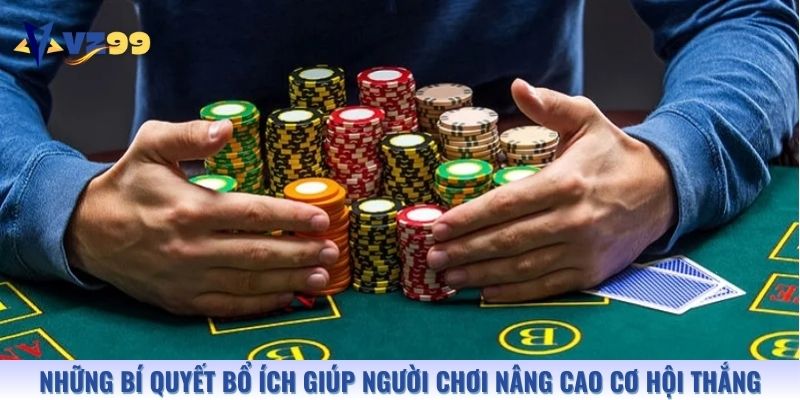 Những bí quyết bổ ích giúp người chơi nâng cao cơ hội thắng Baccarat online