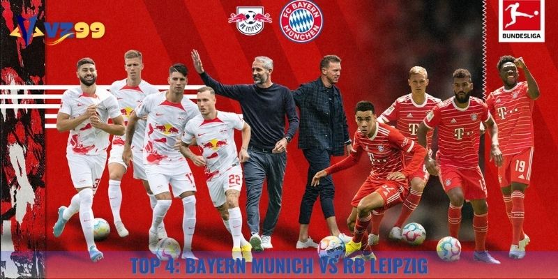 Trận đấu giữa Bayern Munich vs RB Leipzig cực kịch tính