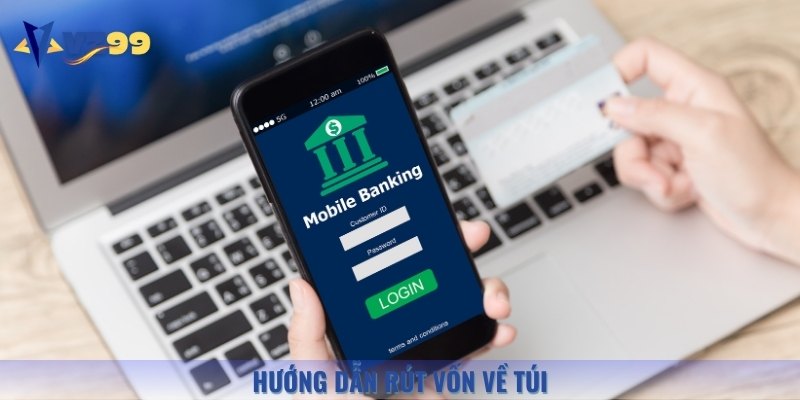 Các bước rút vốn về tài khoản ngân hàng chỉ mất vài phút